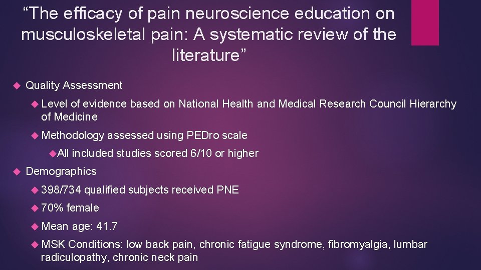 “The efficacy of pain neuroscience education on musculoskeletal pain: A systematic review of the