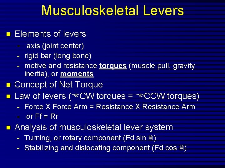 Biomechanics of musculoskeletal system pp 420 436 Objectives