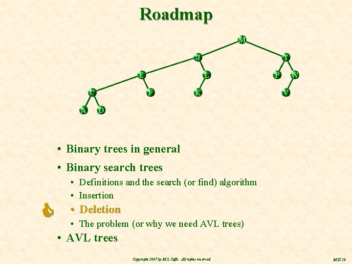 Roadmap M J E C A T L F K P W V D