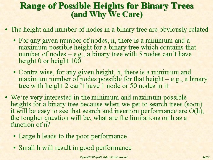 Range of Possible Heights for Binary Trees (and Why We Care) • The height