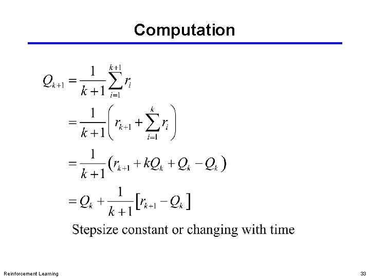 Computation Reinforcement Learning 33 