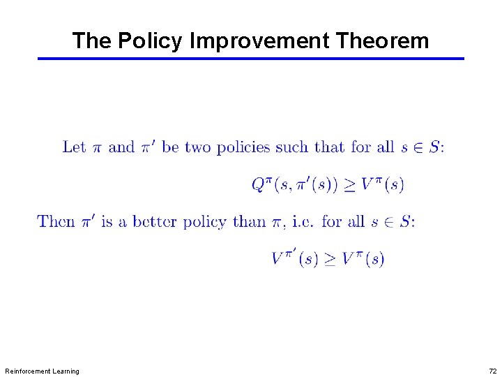 The Policy Improvement Theorem Reinforcement Learning 72 