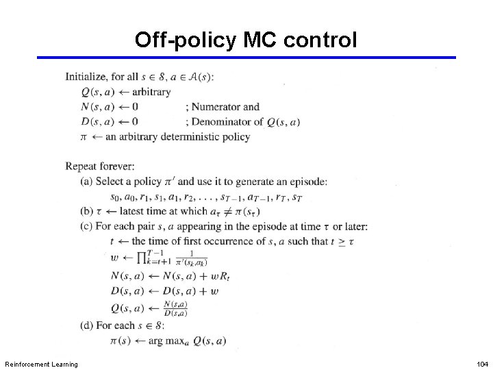 Off-policy MC control Reinforcement Learning 104 