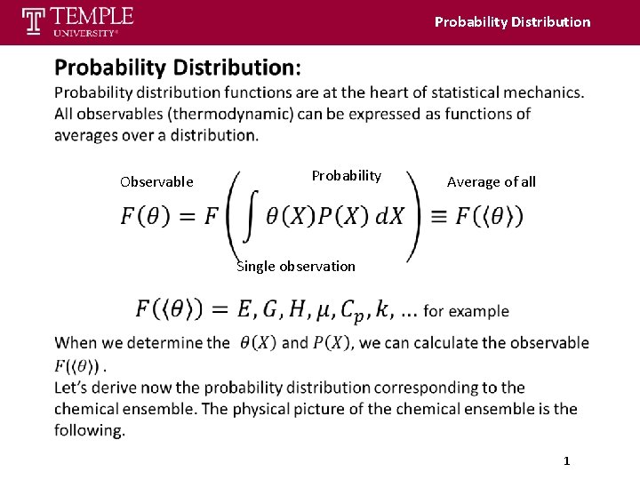 Probability Distribution Observable Probability Average of all Single observation 1 