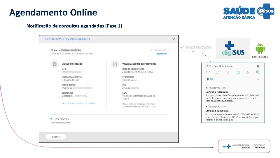 Agendamento Online Notificação de consultas agendadas (Fase 1) 