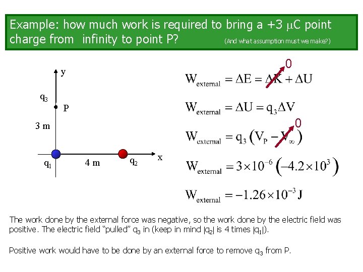 Example: how much work is required to bring a +3 C point charge from Example: how much work is required to bring a +3 C point charge from