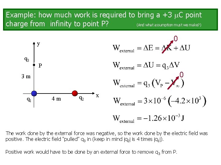 Example: how much work is required to bring a +3 C point charge from