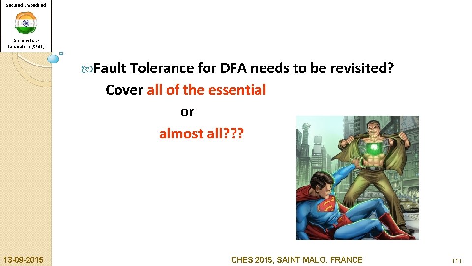 Secured Embedded Architecture Laboratory (SEAL) Fault Tolerance for DFA needs to be revisited? Cover