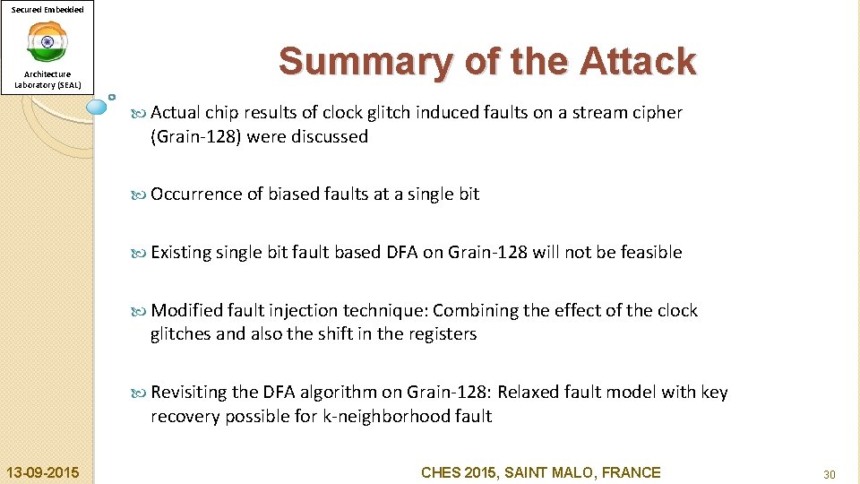 Secured Embedded Architecture Laboratory (SEAL) Summary of the Attack Actual chip results of clock