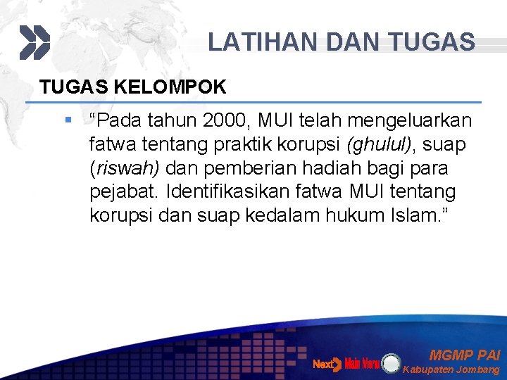 LATIHAN DAN TUGAS KELOMPOK § “Pada tahun 2000, MUI telah mengeluarkan fatwa tentang praktik