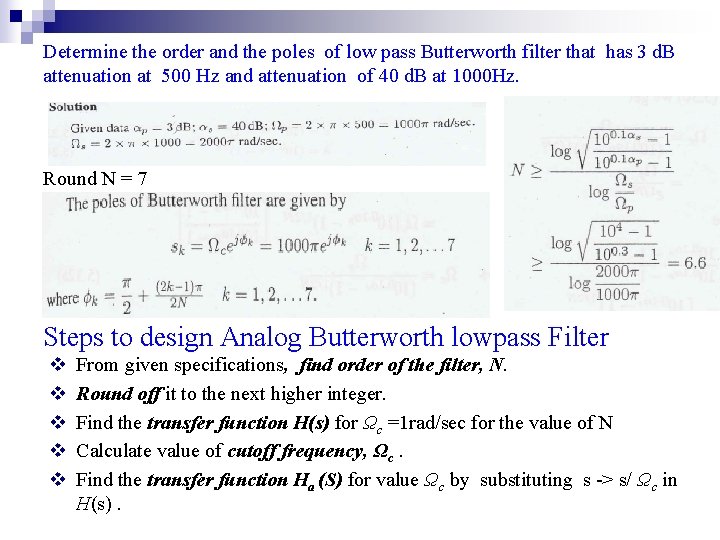 Determine the order and the poles of low pass Butterworth filter that has 3