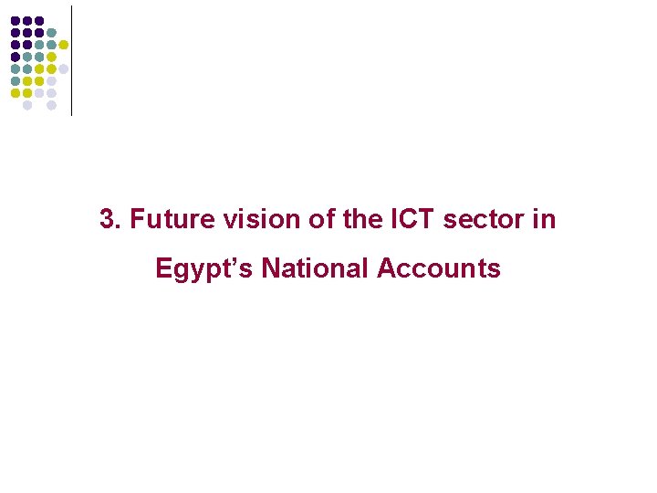 3. Future vision of the ICT sector in Egypt’s National Accounts 