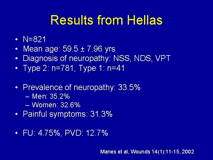 Results from Hellas • • N=821 Mean age: 59. 5 ± 7. 96 yrs