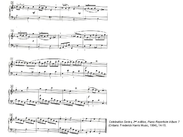 Celebration Series, 2 nd edition, Piano Repertoire Album 7 (Ontario: Frederick Harris Music, 1994),