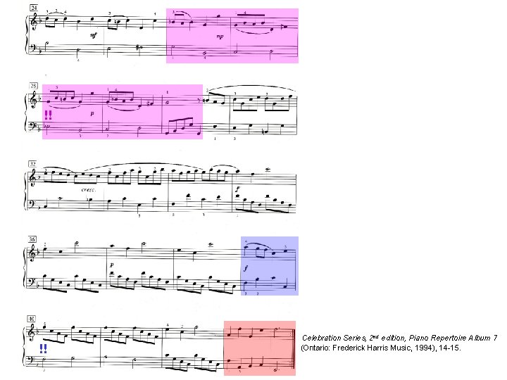 !! !! Celebration Series, 2 nd edition, Piano Repertoire Album 7 (Ontario: Frederick Harris