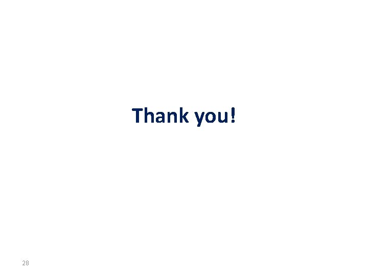 Thank you! 28 