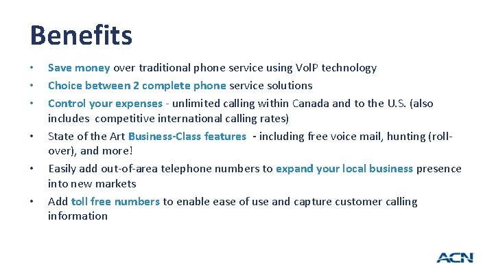 Benefits • • • 10 Save money over traditional phone service using Vol. P