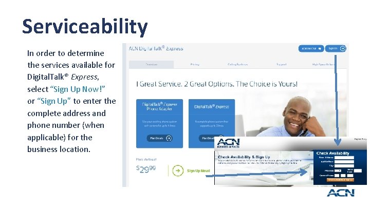 Serviceability In order to determine the services available for Digital. Talk® Express, select “Sign Serviceability In order to determine the services available for Digital. Talk® Express, select “Sign
