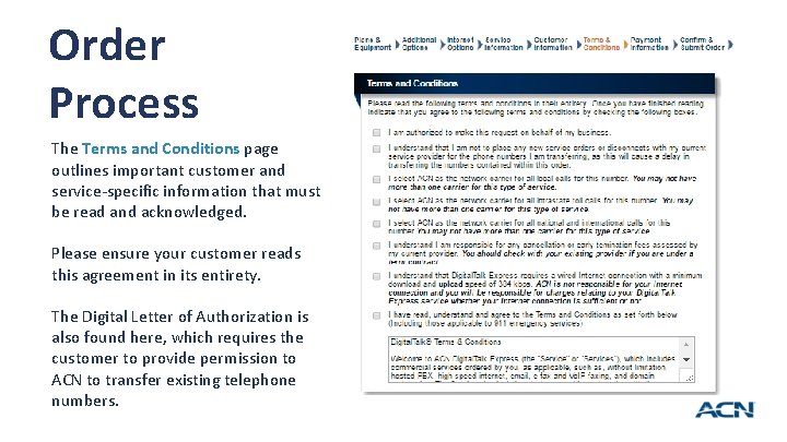 Order Process The Terms and Conditions page outlines important customer and service-specific information that