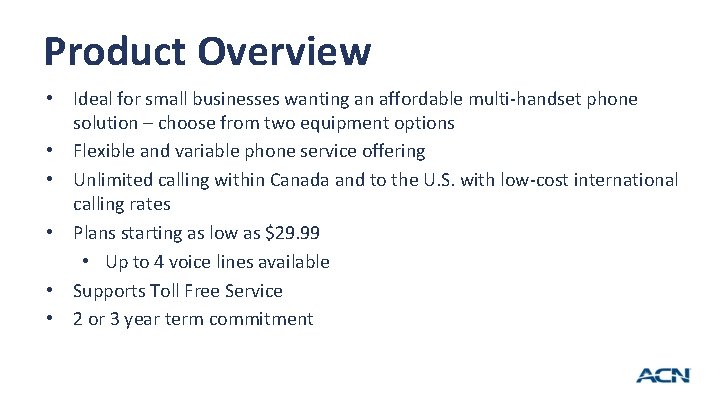 Product Overview • Ideal for small businesses wanting an affordable multi-handset phone solution – Product Overview • Ideal for small businesses wanting an affordable multi-handset phone solution –