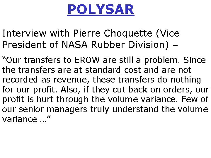 POLYSAR Interview with Pierre Choquette (Vice President of NASA Rubber Division) – “Our transfers