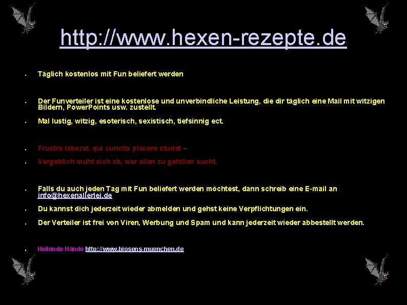 http: //www. hexen-rezepte. de ● ● Täglich kostenlos mit Fun beliefert werden Der Funverteiler