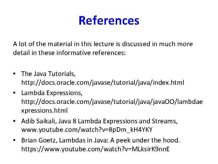 References A lot of the material in this lecture is discussed in much more