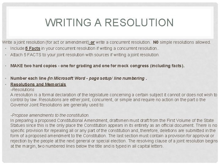 WRITING A RESOLUTION Write a joint resolution (for act or amendment) or write a