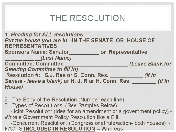 THE RESOLUTION 1. Heading for ALL resolutions: Put the house you are in -IN