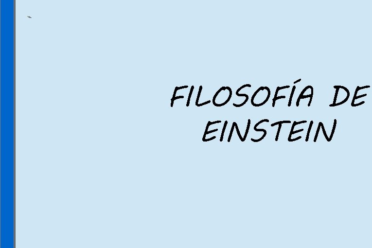 FILOSOFÍA DE EINSTEIN 12 