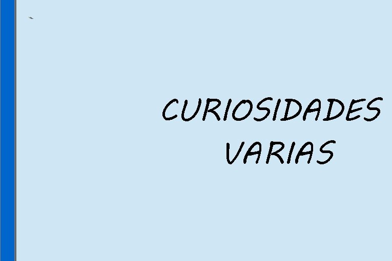 CURIOSIDADES VARIAS 16 