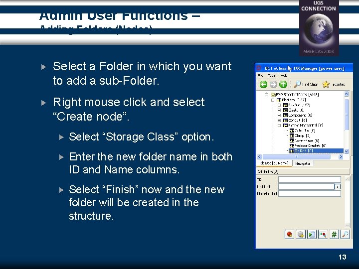 Admin User Functions – Adding Folders (Nodes) Select a Folder in which you want Admin User Functions – Adding Folders (Nodes) Select a Folder in which you want