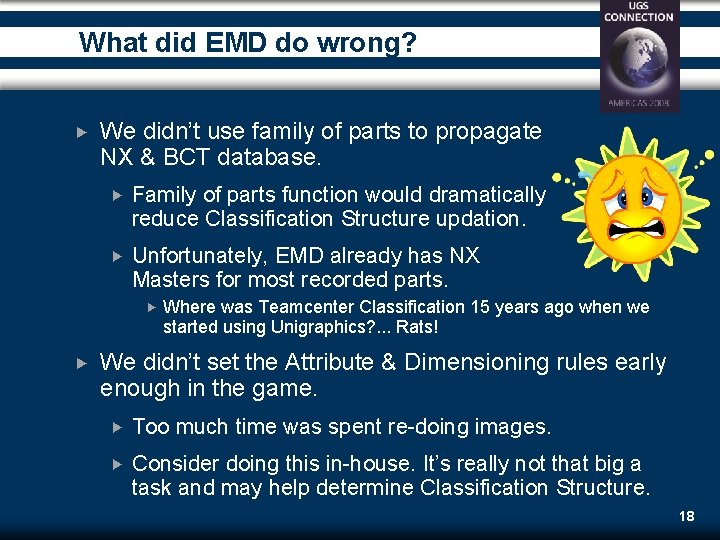 What did EMD do wrong? We didn’t use family of parts to propagate NX What did EMD do wrong? We didn’t use family of parts to propagate NX