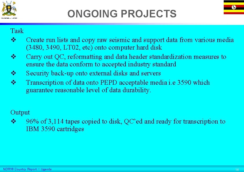 ONGOING PROJECTS Task v Create run lists and copy raw seismic and support data