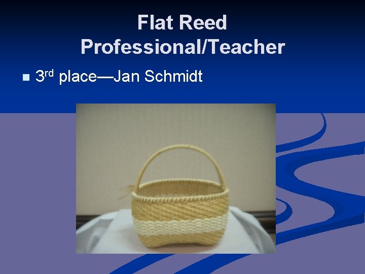 Flat Reed Professional/Teacher n 3 rd place—Jan Schmidt 