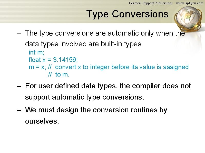 Learners Support Publications www. lsp 4 you. com Type Conversions – The type conversions Learners Support Publications www. lsp 4 you. com Type Conversions – The type conversions