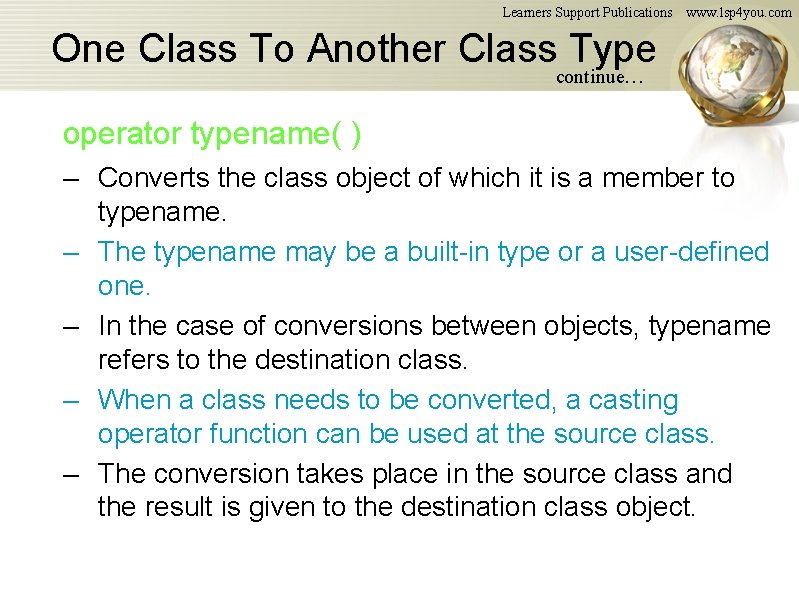 Learners Support Publications www. lsp 4 you. com One Class To Another Class Type Learners Support Publications www. lsp 4 you. com One Class To Another Class Type