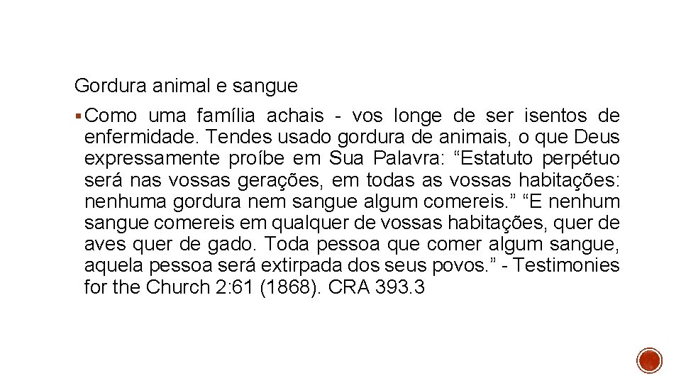 Gordura animal e sangue § Como uma família achais - vos longe de ser