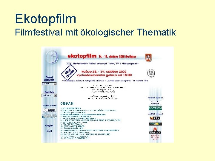 Ekotopfilm Filmfestival mit ökologischer Thematik 