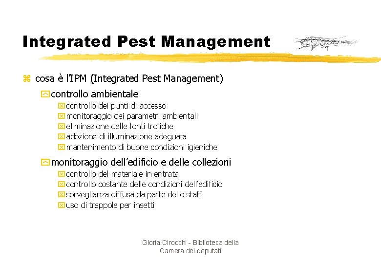 Integrated Pest Management z cosa è l’IPM (Integrated Pest Management) y controllo ambientale x