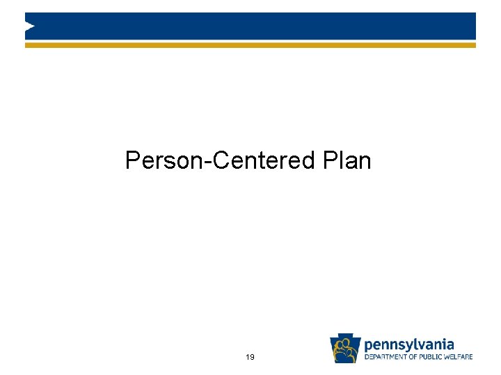 Person-Centered Plan 19 Person-Centered Plan 19