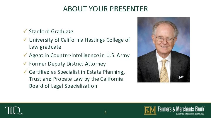 ABOUT YOUR PRESENTER ü Stanford Graduate ü University of California Hastings College of Law