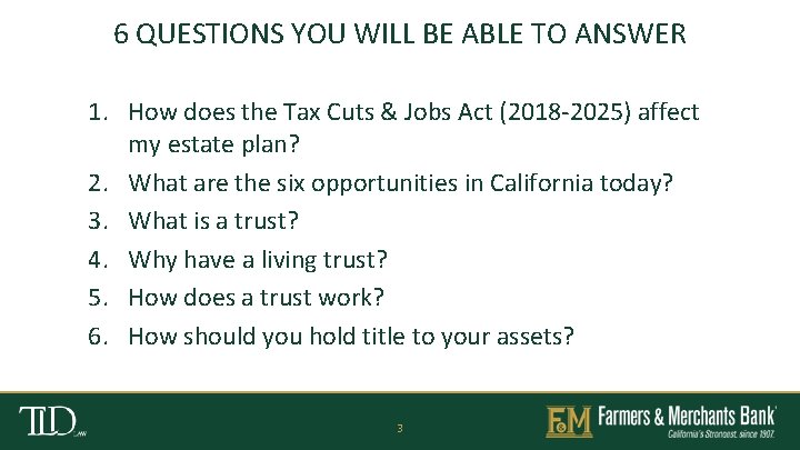 6 QUESTIONS YOU WILL BE ABLE TO ANSWER 1. How does the Tax Cuts