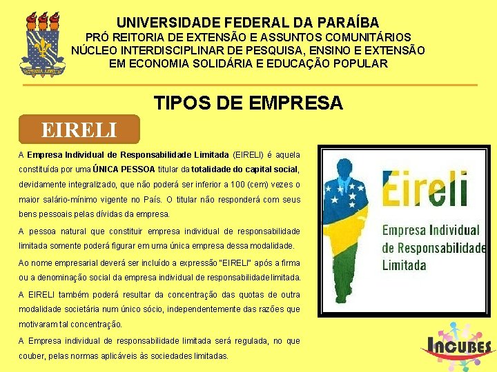 UNIVERSIDADE FEDERAL DA PARAÍBA PRÓ REITORIA DE EXTENSÃO E ASSUNTOS COMUNITÁRIOS NÚCLEO INTERDISCIPLINAR DE