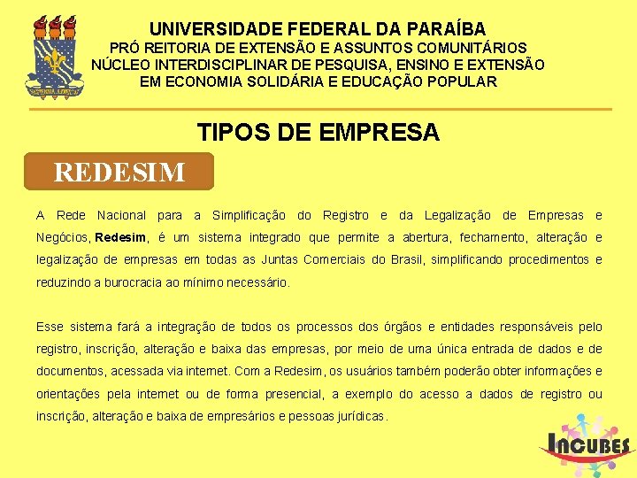 UNIVERSIDADE FEDERAL DA PARAÍBA PRÓ REITORIA DE EXTENSÃO E ASSUNTOS COMUNITÁRIOS NÚCLEO INTERDISCIPLINAR DE