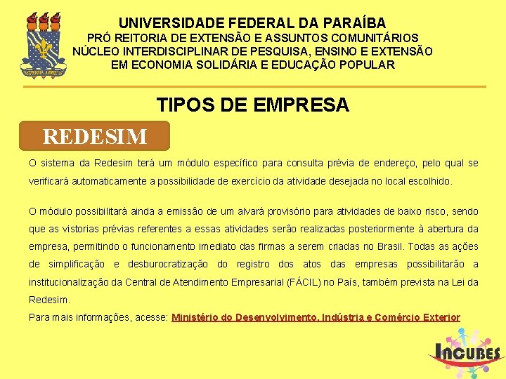 UNIVERSIDADE FEDERAL DA PARAÍBA PRÓ REITORIA DE EXTENSÃO E ASSUNTOS COMUNITÁRIOS NÚCLEO INTERDISCIPLINAR DE