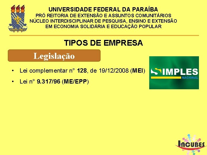 UNIVERSIDADE FEDERAL DA PARAÍBA PRÓ REITORIA DE EXTENSÃO E ASSUNTOS COMUNITÁRIOS NÚCLEO INTERDISCIPLINAR DE