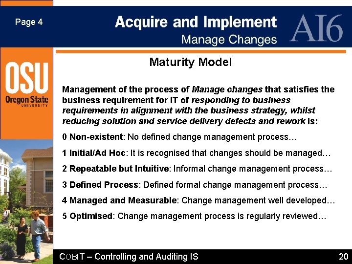 Page 4 Maturity Model Management of the process of Manage changes that satisfies the Page 4 Maturity Model Management of the process of Manage changes that satisfies the