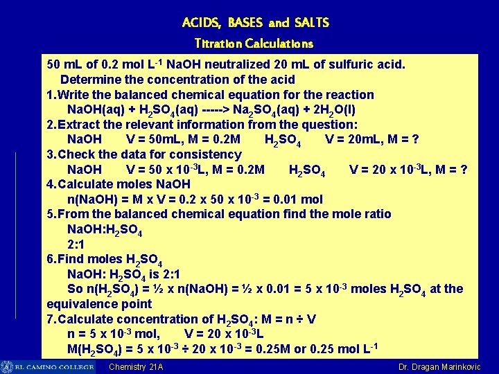 ACIDS, BASES and SALTS Titration Calculations 50 m. L of 0. 2 mol L-1