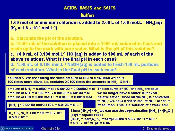 ACIDS, BASES and SALTS Buffers 1. 00 mol of ammonium chloride is added to